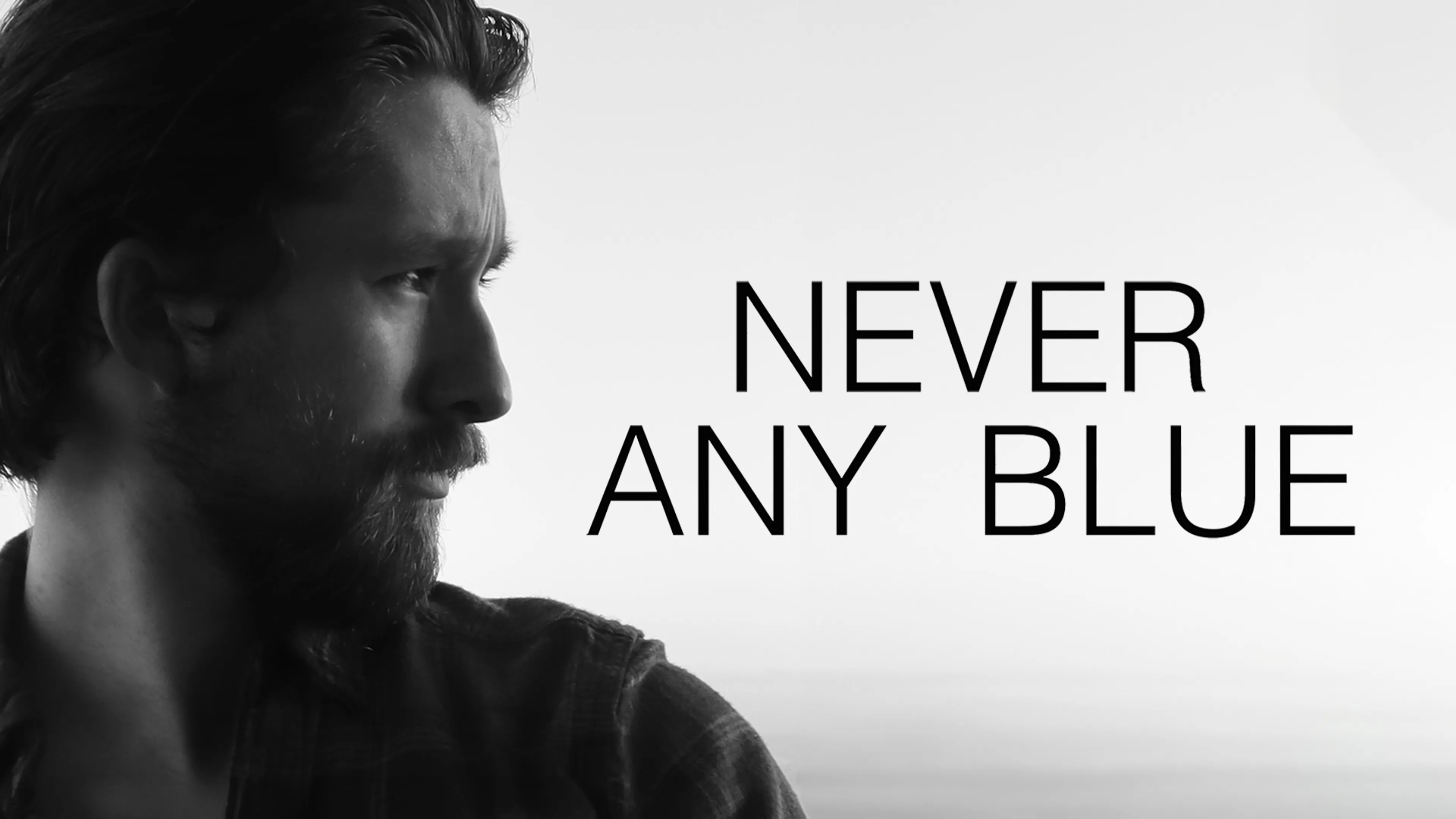 Never Any Blue poster